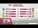 Listos los cuartos de final del futbol mexicano / Vianey Esquinca
