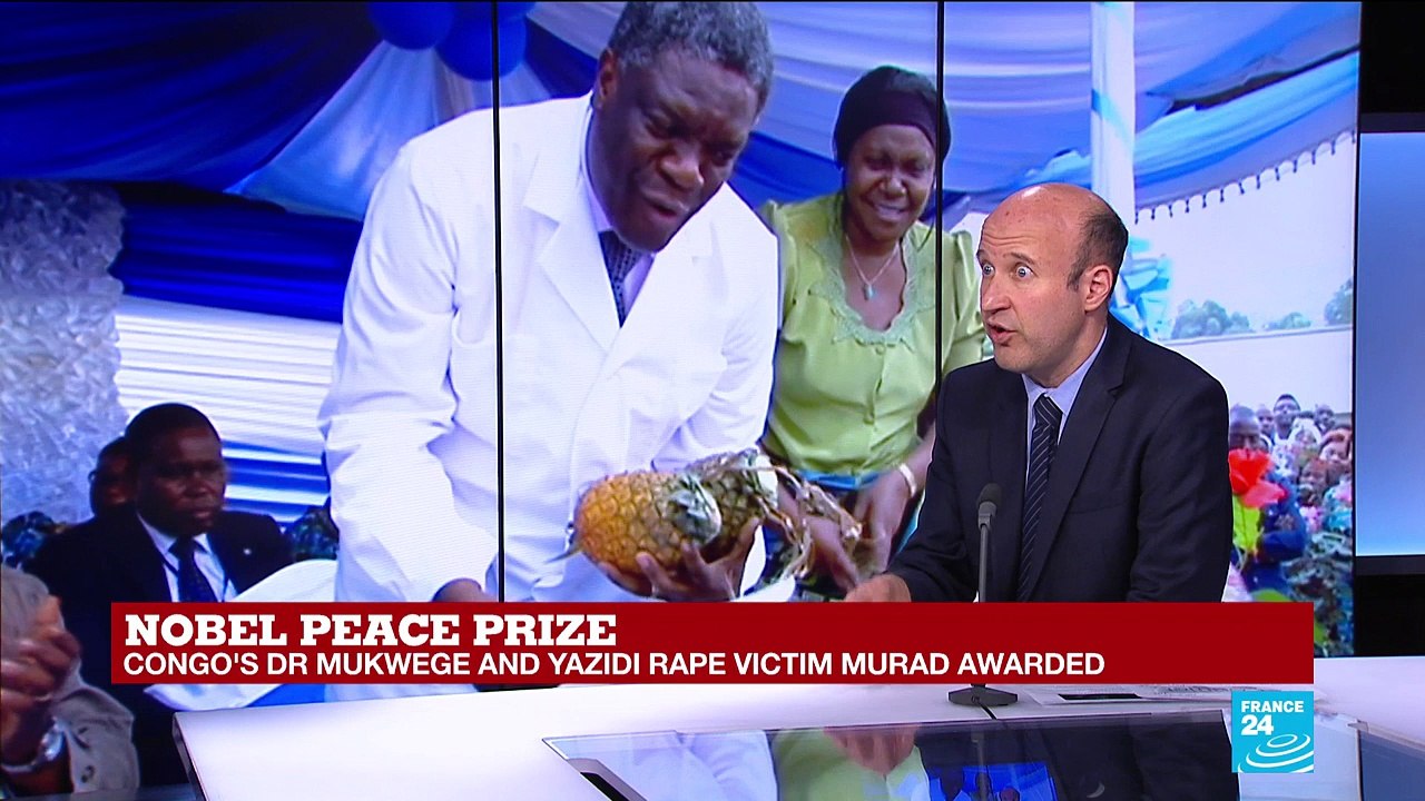 DR Congo''s Mukwege and Nadia Murad, Yazidi survivor of sexual slavery, win Nobel Peace Prize