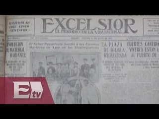 Periódico Excélsior… Un vistazo a 99 años de distancia / Francisco Zea