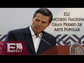 Peña Nieto encabeza la entrega del Gran Premio de Arte Popular