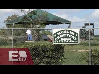 Sepultan en Miami a Omar Mateen, autor de la masacre en Orlando / Enrique Sánchez