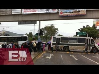 Persisten bloqueos de la CNTE en Oaxaca / Paola Barquet