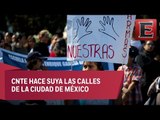 Simpatizantes de la CNTE vuelven a tomar las calles de la CDMX