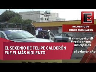 Recuento de ediles asesinados en los últimos años