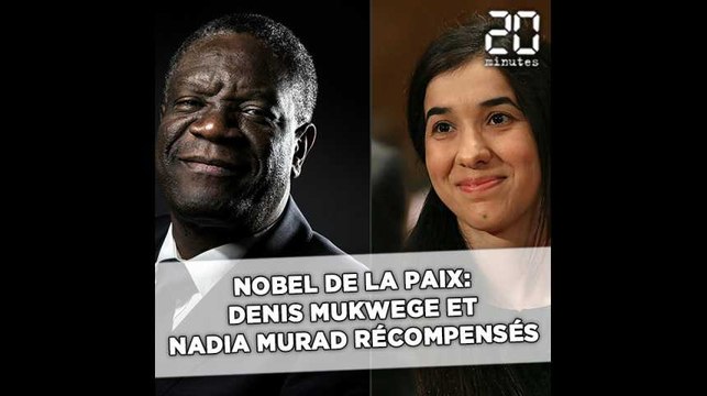 Prix Nobel de la paix: Nadia Murad et Denis Mukwege récompensés