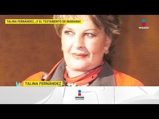 Después de 12 años, Talina Fernández habla del testamento de su hija | De Primera Mano