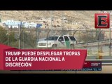 Trump enviará entre 2 mil y 4 mil militares a la frontera