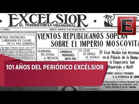 Periódico Excélsior cumple 101 años de informar
