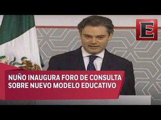 Nuño inaugura foro de consulta sobre nuevo Modelo Educativo