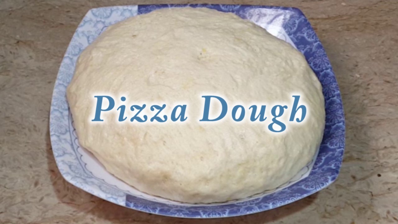 How To Make Perfect Pizza Dough At Home | Quick And Easy Pizza Dough
