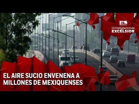 El veneno que se respira Cuarta Entrega: Valle de Toluca con altos niveles de contaminación
