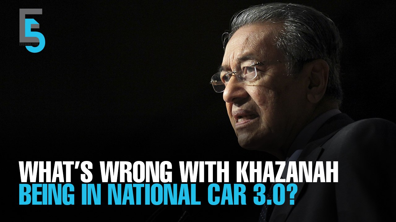 EVENING 5:  Khazanah “not government”, says Dr M