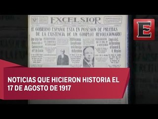 Periódico Excélsior… Un vistazo a 99 años de distancia