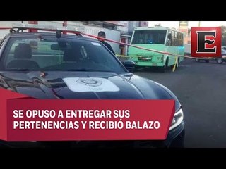 Matan a un hombre en asalto a transporte público en Iztapalapa
