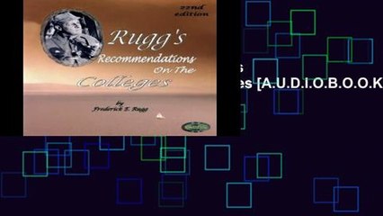 F.R.E.E [D.O.W.N.L.O.A.D] Rugg s Recommendations on the Colleges [A.U.D.I.O.B.O.O.K]