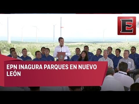 Inauguración de los Parques Ventika en Nuevo León