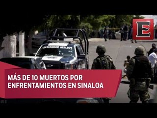 Jornada violenta en Sinaloa deja 12 muertos