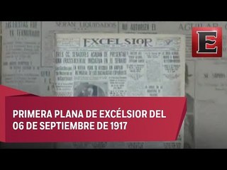 Periódico Excélsior… Un vistazo a 99 años de distancia