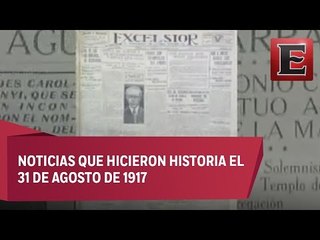 Periódico Excélsior… Un vistazo a 99 años de distancia