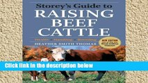Review  Storey s Guide to Raising Beef Cattle (Storeys Guide to Raising) (Storey s Guide to