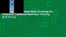 [P.D.F] The Unbounded Mind: Breaking the Chains of Traditional Business Thinking [E.B.O.O.K]