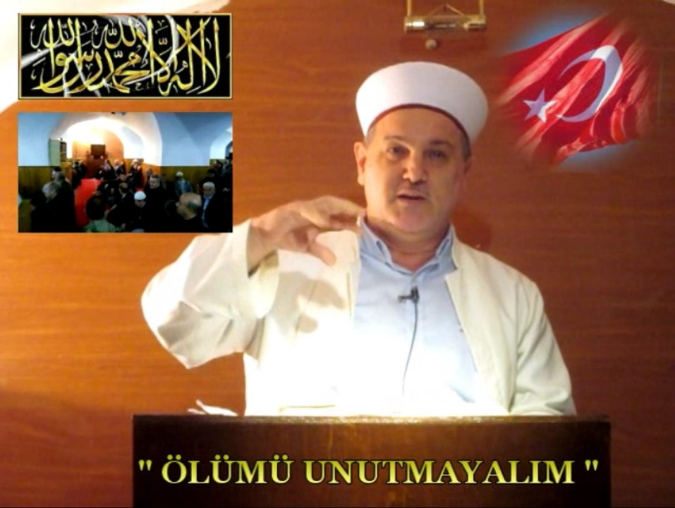 Hafız Ümit AYDIN / Ölümü Unutmayalım - Cuma Vaazı