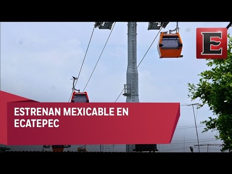 Inauguran Mexicable Ecatepec