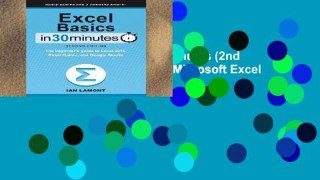 Library  Excel Basics In 30 Minutes (2nd Edition): The quick guide to Microsoft Excel and Google