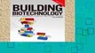 Library  Building Biotechnology: Biotechnology Business, Regulations, Patents, Law, Policy and