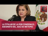 El miedo no debe condicionar a la justicia, afirma Arely Gómez