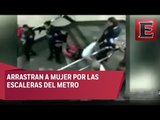 VIDEO: Policías arrastran a vagonera en la estación Chabacano
