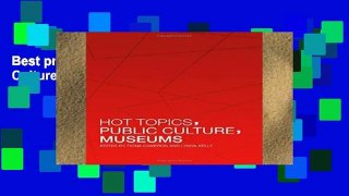 Best product  Hot Topics, Public Culture, Museums