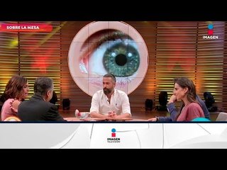 Sobre la mesa: todo sobre el cuidado de los ojos | Sale el Sol