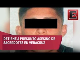 Cae implicado en homicidio de sacerdotes en Poza Rica