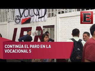 Estudiantes de la vocacional 5 siguen sin clases