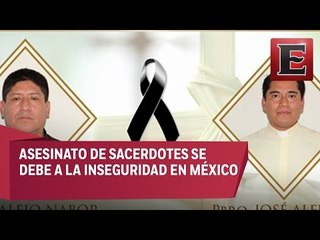 Asesinato de Sacerdotes no responden a una persecución religiosa