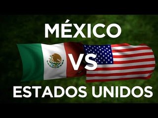 México vs Estados Unidos; una vieja rivalidad