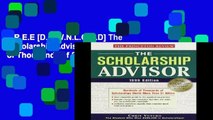 F.R.E.E [D.O.W.N.L.O.A.D] The Scholarship Advisor: Hundreds of Thousands of Scholarships Worth