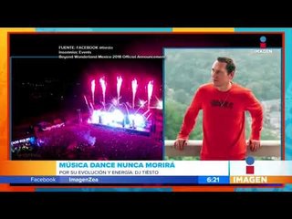 ¡Tiesto en 'Beyond Wonderland' en Monterrey! | Noticias con Paco Zea