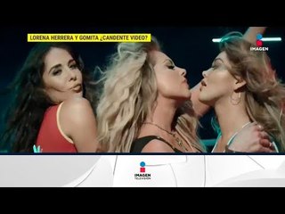 ¡Lorena Herrera y Gomita juntas en candente video! | De Primera Mano