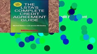 Library  The LSTA s Complete Credit Agreement Guide, Second Edition