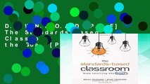 D.O.W.N.L.O.A.D [P.D.F] The Standards-Based Classroom: Make Learning the Goal [P.D.F]