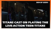 Titans Cast On Playing Live-Action Teen-Titans