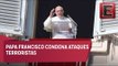 Papa Francisco condena ataques en Turquía y Egipto