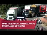 Bloqueos de la CNTE en Oaxaca causan afectaciones