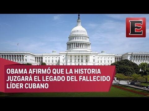 Reacciones desde Washington, EU, por la muerte de Fidel Castro