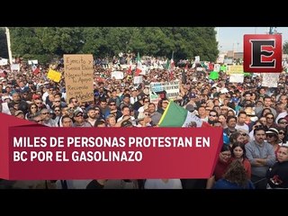 Más de 20 mil personas protestan en Tijuana por el gasolinazo