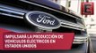 Ford cancela proyecto de nueva planta en México