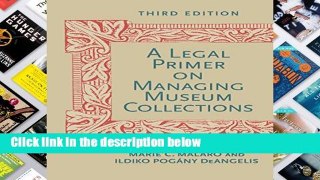 Popular A Legal Primer on Managing Museum Collections