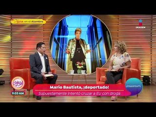 ¿Mario Bautista deportado por drogas o solo un mal entendido? | Sale el Sol